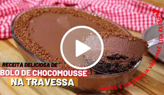 Como Fazer Bolo de Chocomousse na Travessa: Veja Como Fazer Bolo de Chocomousse na Travessa com essa Receita Fácil e Deliciosa - VEJA O VÍDEO!