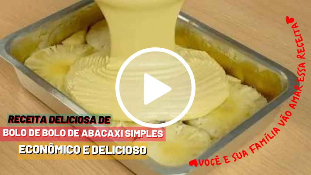 Receita de bolo de abacaxi simples e econômica | FÁCIL DE FAZER | CONFIRA!